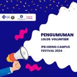 Peserta Lolos Volunteer IPB Hiring Campus Festival 2024