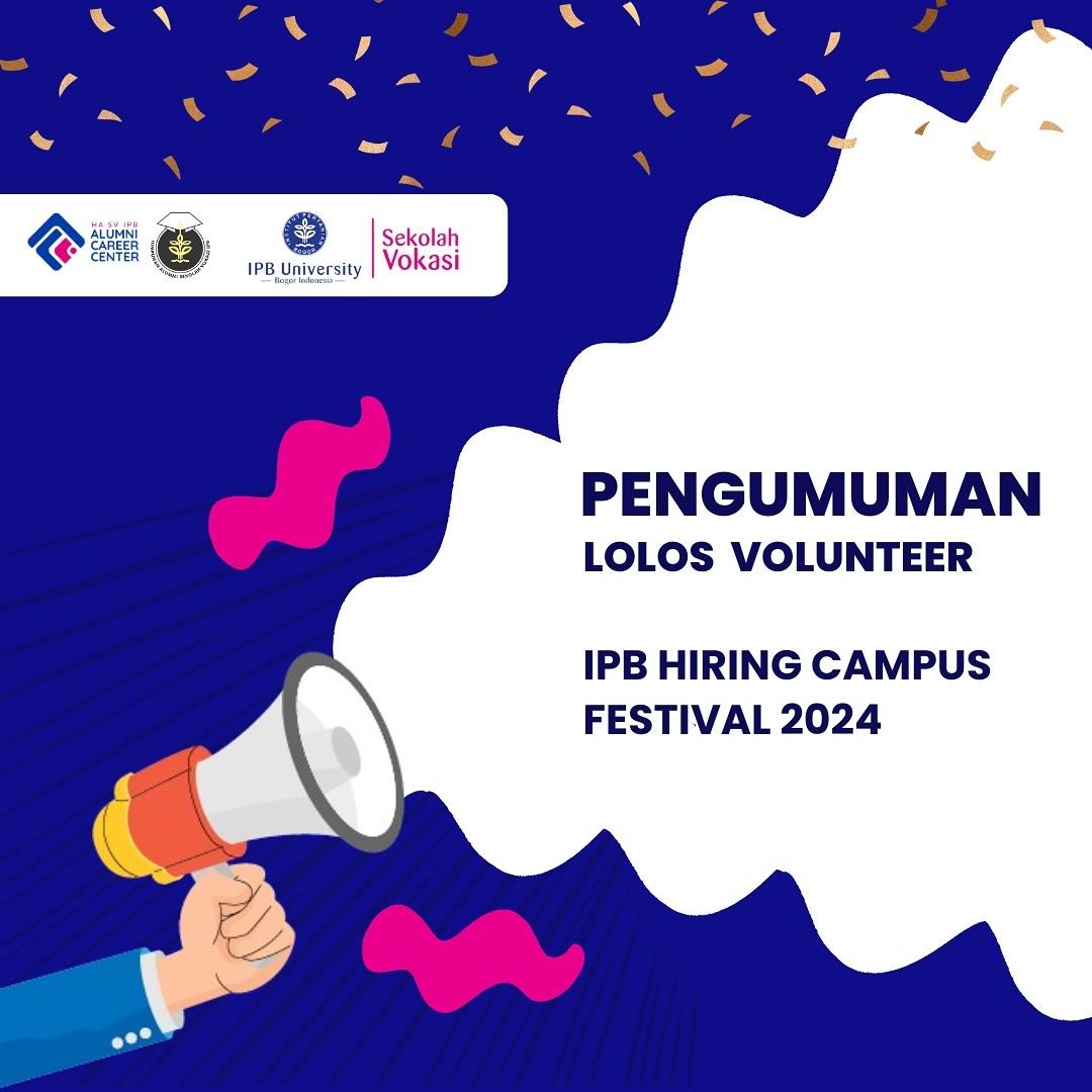 Peserta Lolos Volunteer IPB Hiring Campus Festival 2024